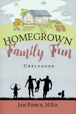 Domáca rodinná zábava: Unplugged - Homegrown Family Fun: Unplugged