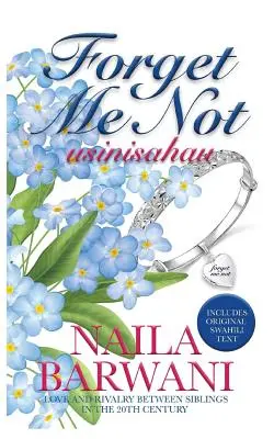 Nezabudni na mňa: usinisahau - Forget Me Not: usinisahau