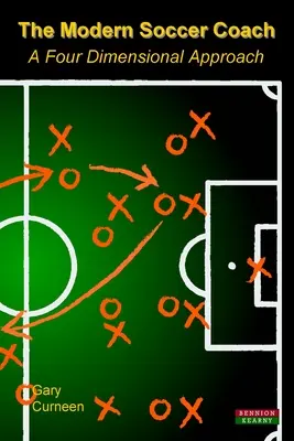 Moderný futbalový tréner 2014: Štvorrozmerný prístup - The Modern Soccer Coach 2014: A Four Dimensional Approach