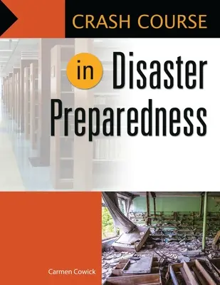 Rýchlokurz pripravenosti na katastrofy - Crash Course in Disaster Preparedness