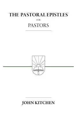 Pastierske listy pre pastierov - The Pastoral Epistles for Pastors