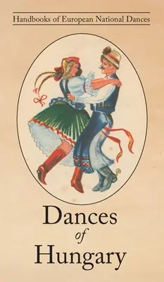 Uhorské tance - Dances of Hungary