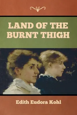 Krajina spáleného stehna - Land of the Burnt Thigh