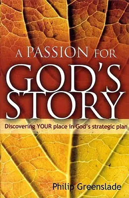 Vášeň pre Boží príbeh - A Passion for God's Story