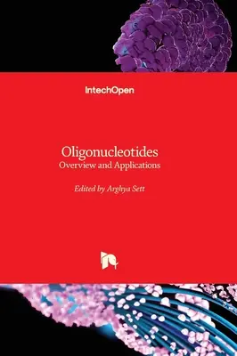 Oligonukleotidy - prehľad a aplikácie - Oligonucleotides - Overview and Applications