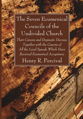 Sedem ekumenických koncilov nerozdelenej cirkvi - The Seven Ecumenical Councils of the Undivided Church