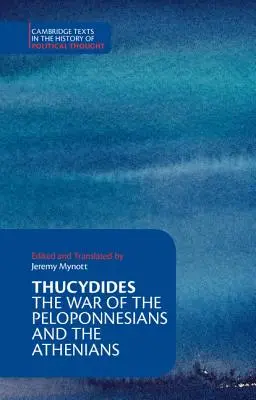 Thukydides: Vojna Peloponézanov a Aténčanov - Thucydides: The War of the Peloponnesians and the Athenians