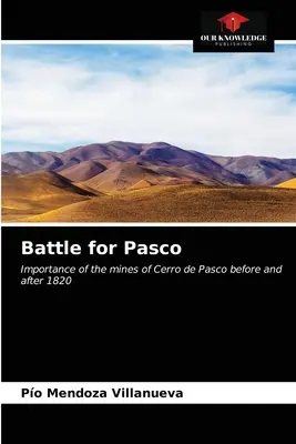 Bitka o Pasco - Battle for Pasco