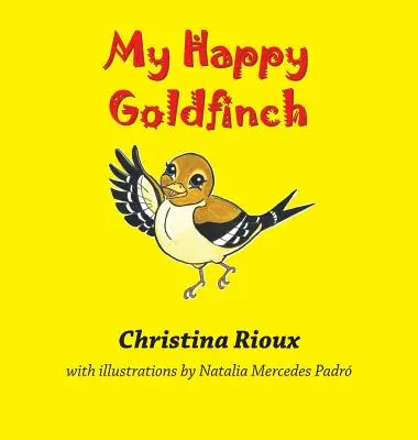 Moja šťastná zlatá rybka - My Happy Goldfinch