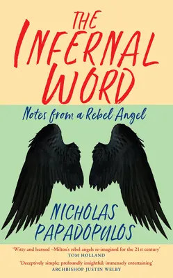 Pekelné slovo: Zápisky anjela rebela - The Infernal Word: Notes from a Rebel Angel