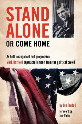 Zostaň sám alebo sa vráť domov - Stand Alone or Come Home