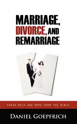 Manželstvo, rozvod a nové manželstvo - Marriage, Divorce, and Remarriage
