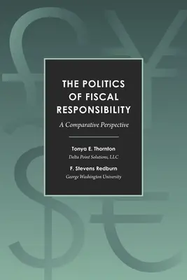 Politika fiškálnej zodpovednosti: Komparatívna perspektíva - The Politics of Fiscal Responsibility: A Comparative Perspective