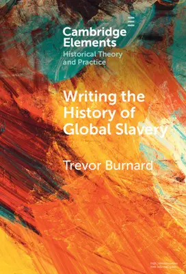 Písanie dejín globálneho otroctva - Writing the History of Global Slavery