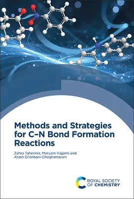 Metódy a stratégie reakcií na tvorbu väzby C-N - Methods and Strategies for C-N Bond Formation Reactions