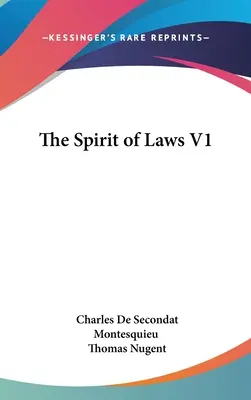 Duch zákonov V1 - The Spirit of Laws V1