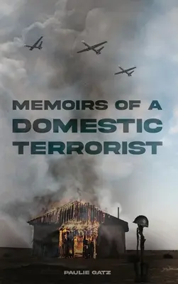 Spomienky domáceho teroristu - Memoirs of a Domestic Terrorist