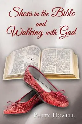 Topánky v Biblii a chodenie s Bohom - Shoes in the Bible and Walking with God