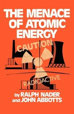 Hrozba atómovej energie - The Menace of Atomic Energy
