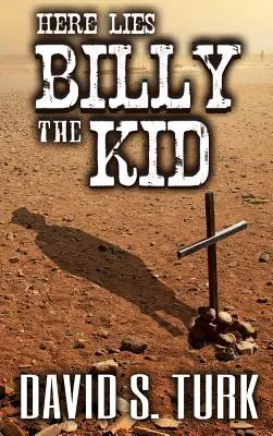 Tu leží Billy the Kid - Here Lies Billy the Kid