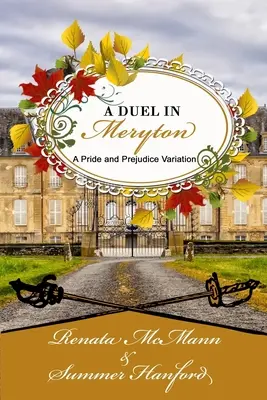 Súboj v Merytone: variácia na Pýchu a predsudok - A Duel in Meryton: A Pride and Prejudice Variation