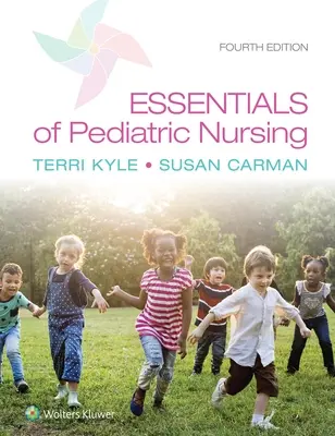 Základy pediatrického ošetrovateľstva - Essentials of Pediatric Nursing