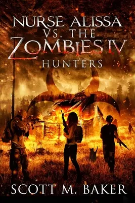 Sestrička Alissa vs. Zombies IV: Lovci - Nurse Alissa vs. the Zombies IV: Hunters
