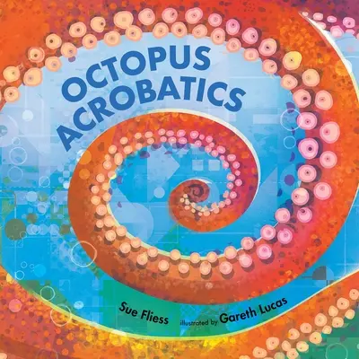 Akrobacia chobotníc - Octopus Acrobatics