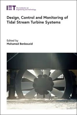 Návrh, riadenie a monitorovanie prílivových turbínových systémov - Design, Control and Monitoring of Tidal Stream Turbine Systems