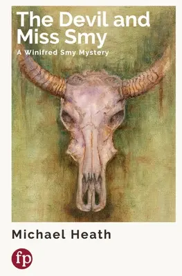 Diabol a slečna Smy: Záhada Winifred Smyovej - The Devil and Miss Smy: A Winifred Smy Mystery