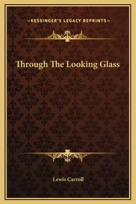 Cez zrkadlo - Through The Looking Glass