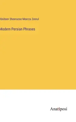 Moderné perzské frázy - Modern Persian Phrases