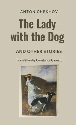 Dáma so psom a iné príbehy - The Lady with the Dog and Other Stories