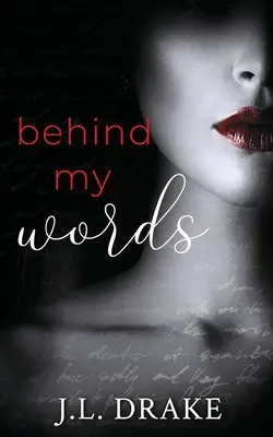 Za mojimi slovami: Romantické napätie spisovateľa duchov - Behind My Words: A Ghost Writer's Romance Suspense