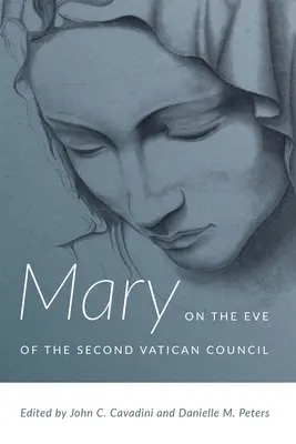 Mária v predvečer Druhého vatikánskeho koncilu - Mary on the Eve of the Second Vatican Council