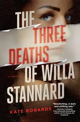 Tri úmrtia Willy Stannardovej: triler - The Three Deaths of Willa Stannard: A Thriller