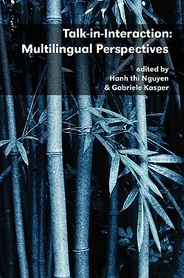 Rozhovor v interakcii: Viacjazyčné perspektívy - Talk-In-Interaction: Multilingual Perspectives