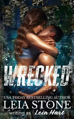 Zničené: Temná romanca - Wrecked: Dark Romance