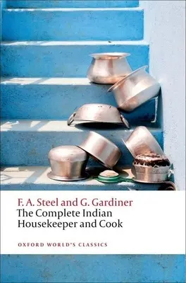 Kompletná indická domácnosť a kuchárka - The Complete Indian Housekeeper and Cook