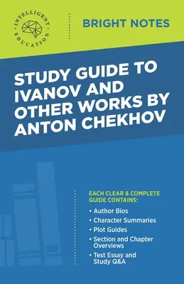 Študijná príručka k Ivanovovi a iným dielam Antona Čechova - Study Guide to Ivanov and Other Works by Anton Chekhov
