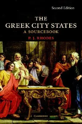 Grécke mestské štáty: Gréckokatolícke grécke mestá: pramenná publikácia - The Greek City States: A Source Book
