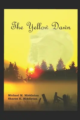 Žltý úsvit - The Yellow Dawn