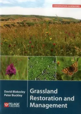 Obnova a obhospodarovanie trávnych porastov - Grassland Restoration and Management