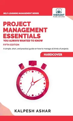 Základy projektového riadenia, ktoré ste vždy chceli poznať - Project Management Essentials You Always Wanted To Know