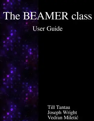 Používateľská príručka triedy BEAMER - The BEAMER class User Guide