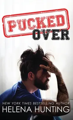 Pucked Over (tvrdá väzba) - Pucked Over (Hardcover)