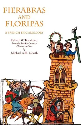 Fierabras a Floripas: Francúzska epická alegória - Fierabras and Floripas: A French Epic Allegory