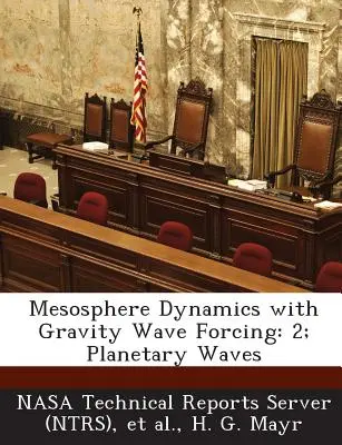Dynamika mezosféry s pôsobením gravitačných vĺn: 2; planetárne vlny - Mesosphere Dynamics with Gravity Wave Forcing: 2; Planetary Waves