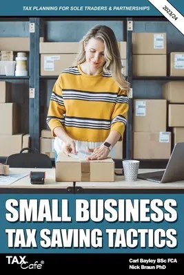 Taktiky úspory daní v malých podnikoch 2023/24: Daňové plánovanie pre živnostníkov a partnerstvá - Small Business Tax Saving Tactics 2023/24: Tax Planning for Sole Traders & Partnerships