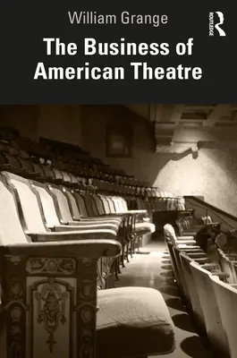 Biznis amerického divadla - The Business of American Theatre